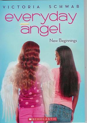Everyday Angels #1 New Beginnings by V.E. Schwab, V.E. Schwab