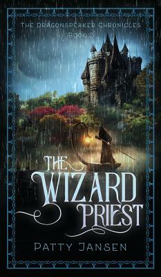 The Wizard Priest by Patty Jansen