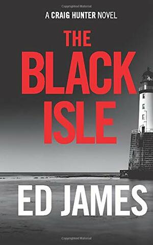 The Black Isle by Ed James