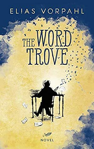 The Word Trove by Elias Vorpahl