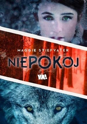 Niepokój by Maggie Stiefvater