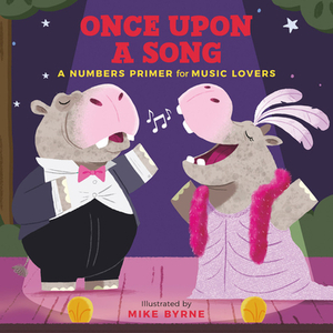 Once Upon a Song: A Numbers Primer for Music Lovers by 