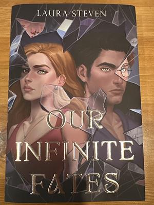 Our Infinite Fates by Laura Steven