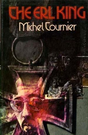 The Erl King by Michel Tournier, Barbara Bray