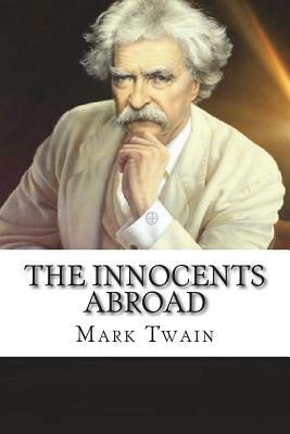 The Innocents Abroad by Mark Twain