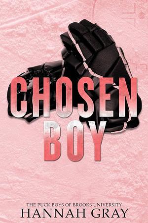 Chosen Boy by Hannah Gray