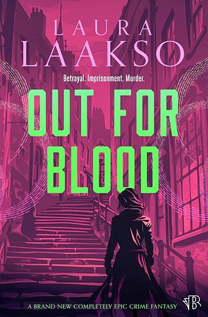 Out for Blood by Laura Laakso