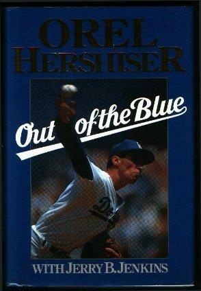 Out of the Blue by Orel Hershiser