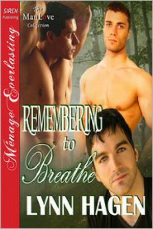Remembering To Breathe by Lynn Hagen