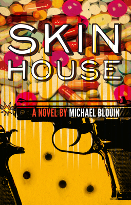 Skin House by Michael Blouin