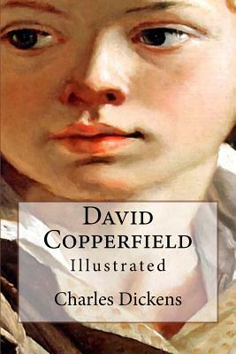 David Copperfield: Illustrated by Charles Dickens