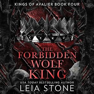 The Forbidden Wolf King by Leia Stone