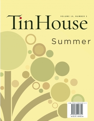 Tin House: Tenth Anniversary Issue by Amy Hempel, Dorothy Allison, Charles Baxter, Jim Shepard, Aimee Bender