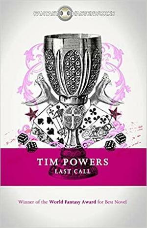 Last Call by Tim Powers