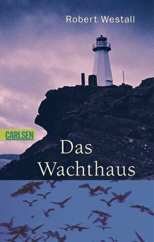 Das Wachthaus by Robert Westall