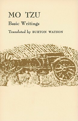Mo Tzu: Basic Writings by Burton Watson, Mozi