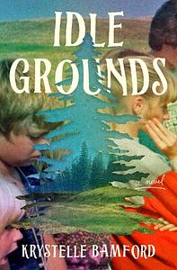 Idle Grounds by Krystelle Bamford