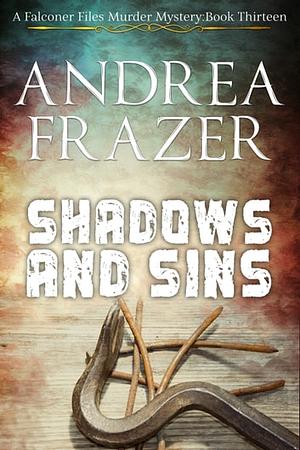 Shadows and Sins by Andrea Frazer