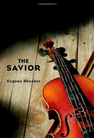 The Savior by Eugene Drucker