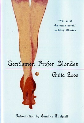 Gentlemen Prefer Blondes by Anita Loos