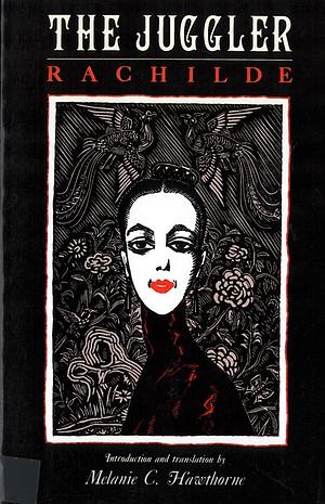 The Juggler by Melanie C. Hawthorne, Rachilde
