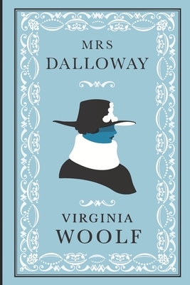 Mrs Dalloway by Virginia Woolf