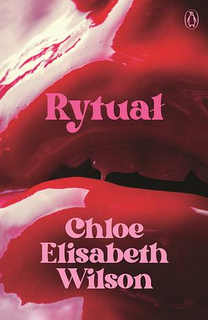 Rytual by Chloe Elisabeth Wilson