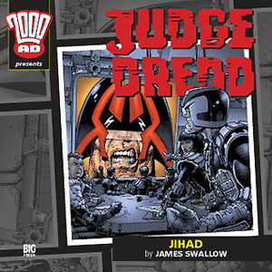 Judge Dredd: Jihad by James Swallow
