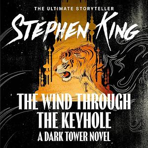 The Wind Through the Keyhole by Stephen King