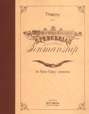 Theory of the Spencerian System of Practical Penmanship, in Nine Easy Lessons by Platt Rogers Spencer