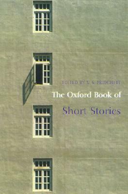 The Oxford Book of Short Stories by V.S. Pritchett