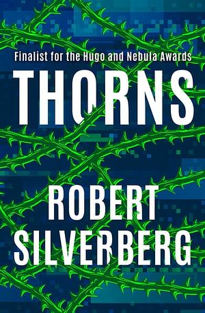 Thorns by Robert Silverberg