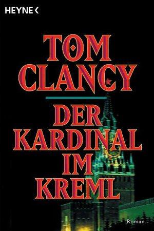 Der Kardinal im Kreml: Roman by Tom Clancy