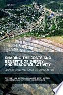 Sharing the Costs and Benefits of Energy and Resource Activity: Legal Change and Impact on Communities by Anita Rønne, Lee Godden, Lila Katz Barrera-Hernández, Alastair R. Lucas, Barry Barton