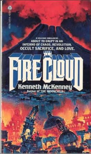 The Fire Cloud by Kenneth McKenney