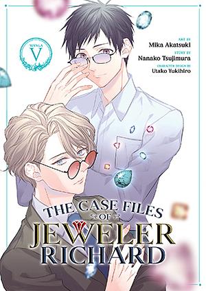 The Case Files of Jeweler Richard (Manga) Vol. 5 by Nanako Tsujimura, Mika Akatsuki