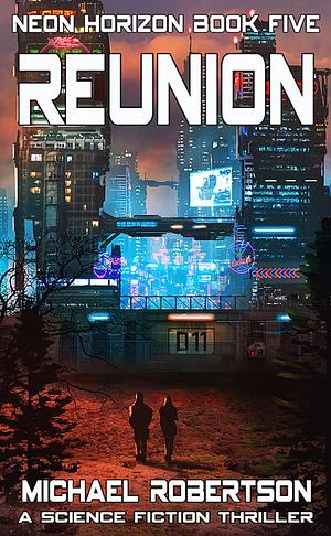 Reunion by Michael Robertson