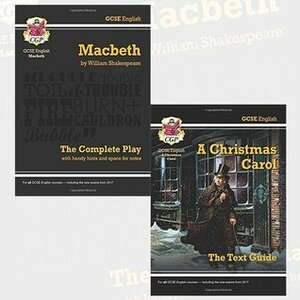 GCSE English 2 Books Bundle Collection (GCSE Shakespeare Macbeth Complete Play (with Notes), GCSE English Text Guide - A Christmas Carol) by CGP Books