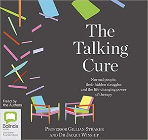 The Talking Cure by Gillian Straker, Jacqui Winship