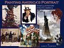 Painting America's Portrait - How Illustrators Created America by James C. Thompson, James C. Thompson