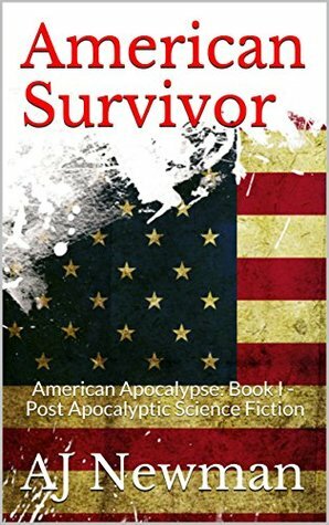 American Survivor by A.J. Newman