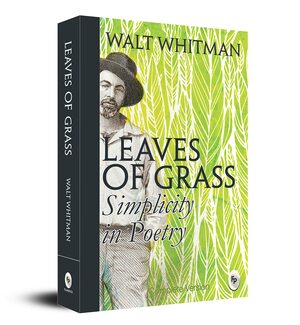 Leaves of Grass by Walt Whitman