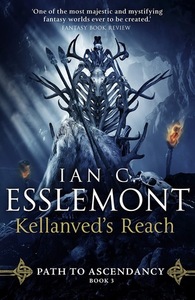 Kellanved's Reach by Ian C. Esslemont