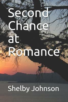 Second Chance at Romance by Shelby Johnson