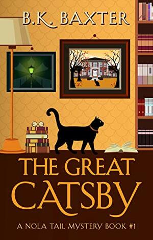 The Great Catsby by B.K. Baxter