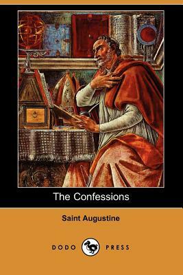 The Confessions (Dodo Press) by Saint Augustine