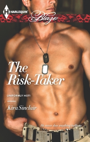 The Risk-Taker by Kira Sinclair