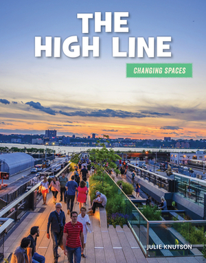 The High Line by Julie Knutson