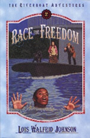Race For Freedom by Lois Walfrid Johnson