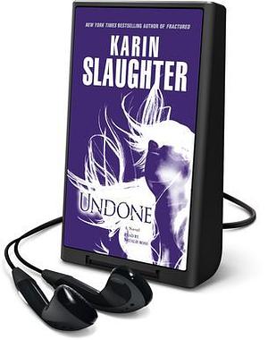 Undone by Karin Slaughter